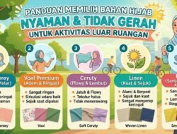 Cara Memilih Bahan Hijab yang Nyaman dan Tidak Gerah Untuk Digunakan Beraktivitas di Luar Ruangan